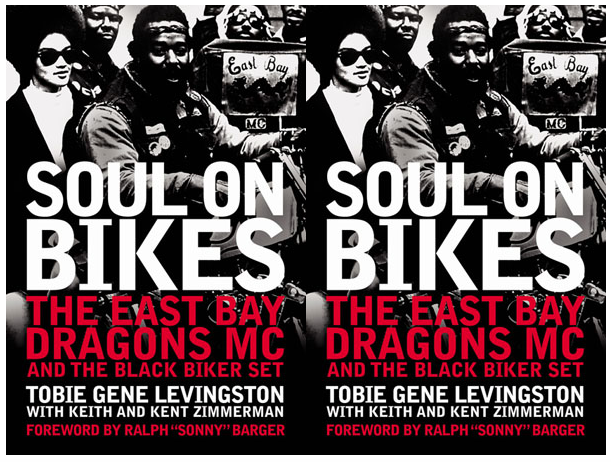 soul on bikes the east bay dragons and the black biker set book